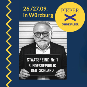 Tagesticket (Samstag, 27.09.) für Kongress "Tage der Freiheit by Pieper ohne Filter"